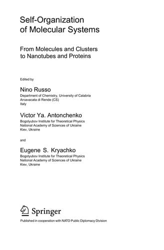 SelfOrganization of Molecular Systems