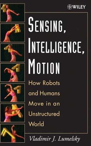 Sensing, intelligence, motion