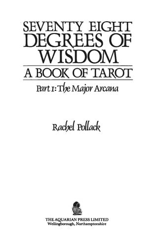 Seventy eight degrees of wisdom