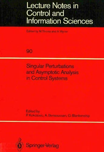 Singular Perturbations and Asymptotic Analysis in Control Systems