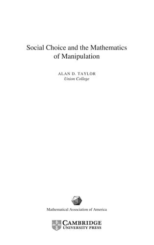 Social choice and the mathematics of manipulation