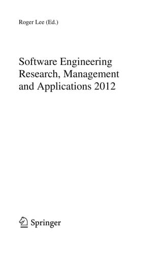 Software Engineering Research, Management and Applications 2012