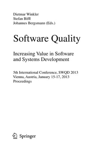 Software Quality. Increasing Value in Software and Systems Development