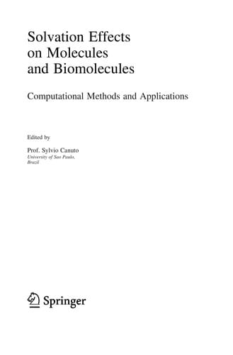 Solvation effects on molecules and biomolecules