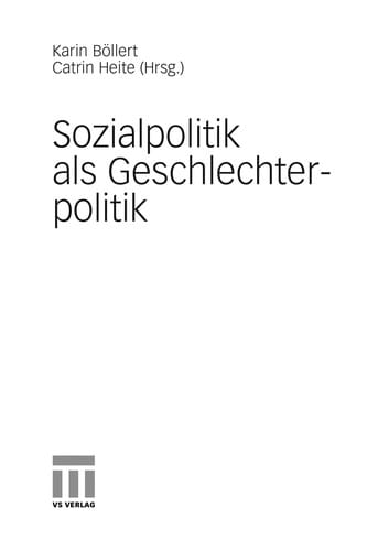 Sozialpolitik als Geschlechterpolitik