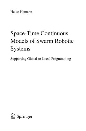 Space-time continuous models of swarm robotic systems