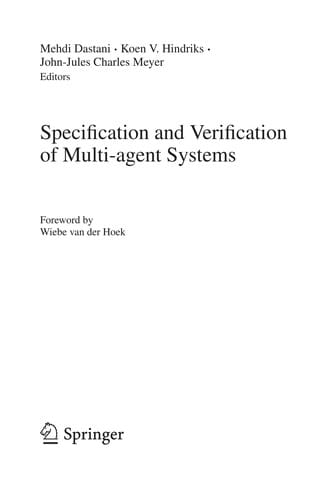 Specification and Verification of Multi-agent Systems