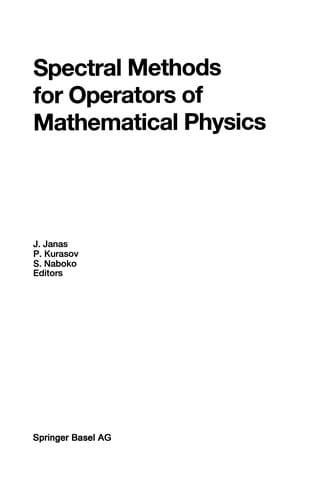 Spectral Methods for Operators of Mathematical Physics