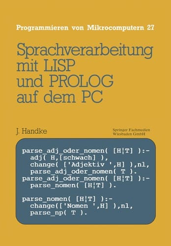 Sprachverarbeitung mit LISP und PROLOG auf dem PC
