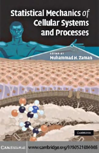 Statistical Mechanics of Cellular Systems and Processes