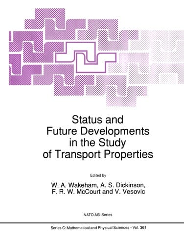 Status and Future Developments in the Study of Transport Properties
