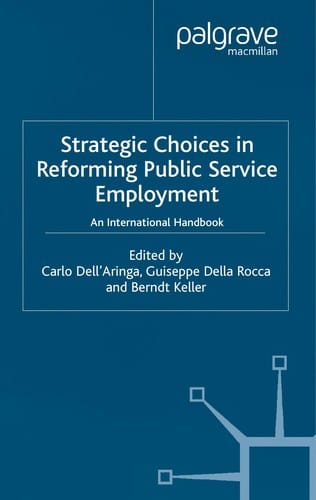 Strategic choices in reforming public service employment