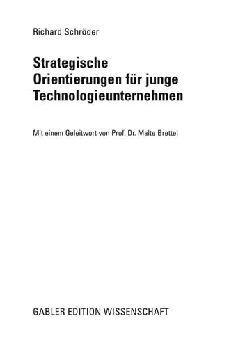 Strategische Orientierungen für junge Technologieunternehmen
