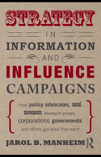 Strategy in information and influence campaigns