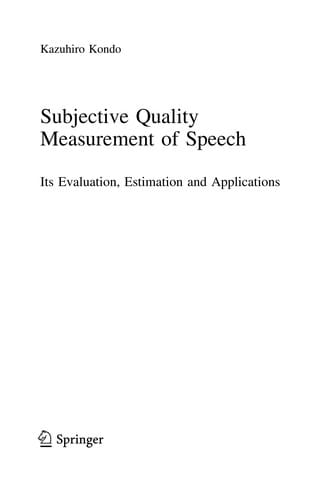 Subjective Quality Measurement of Speech