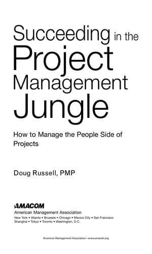 Succeeding in the project management jungle