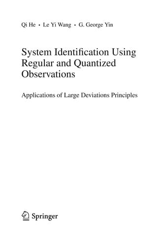 System Identification Using Regular and Quantized Observations