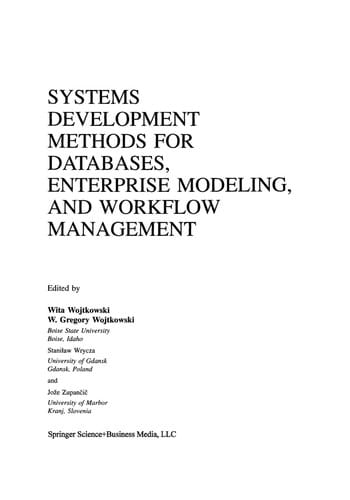 Systems Development Methods for Databases, Enterprise Modeling, and Workflow Management