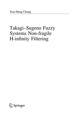 Takagi-Sugeno Fuzzy Systems Non-fragile H-infinity Filtering