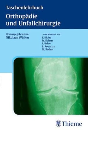 Taschenlehrbuch Orthopädie und Unfallchirurgie