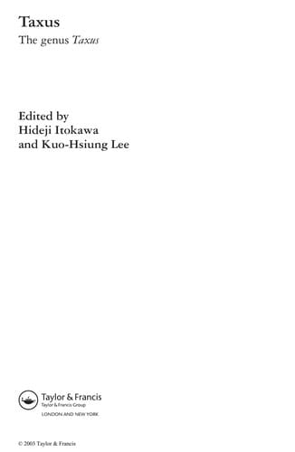 TAXUS: THE GENUS TAXUS; ED. BY HIDEJI ITOKAWA
