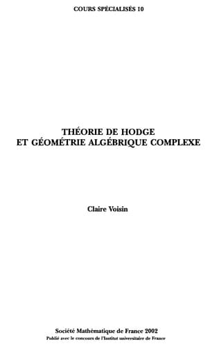 Théorie de Hodge et géométrie algébrique complexe