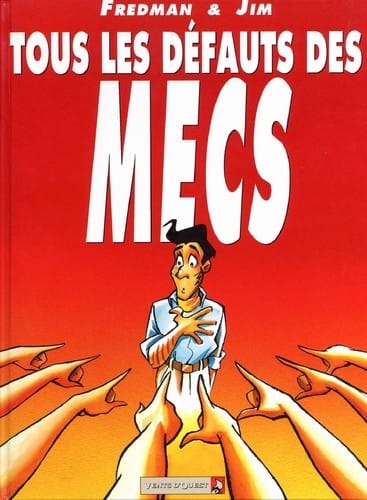 Tous les de fauts des mecs