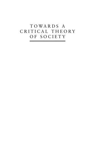 Towards a critical theory of society