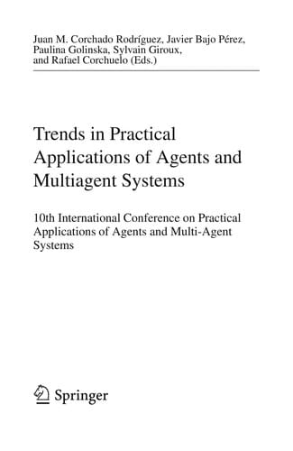 Trends in Practical Applications of Agents and Multiagent Systems