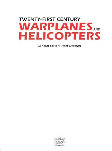 Twenty-first century warplanes and helicopters
