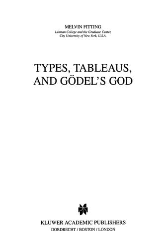 Types, tableaus, and Gödel's God