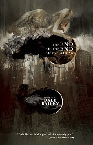 The End of the End of Everything: Stories