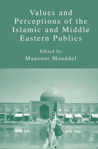 Values and perceptions of the Islamic and Middle Eastern publics
