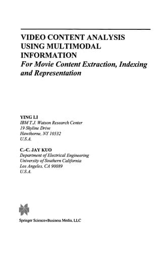 Video Content Analysis Using Multimodal Information