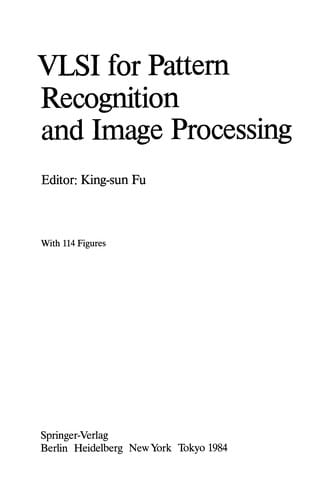 VLSI for Pattern Recognition and Image Processing