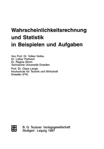 Wahrscheinlichkeitsrechnung und Statistik in Beispielen und Aufgaben