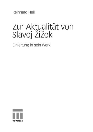 Zur Aktualität von Slavoj Zizek