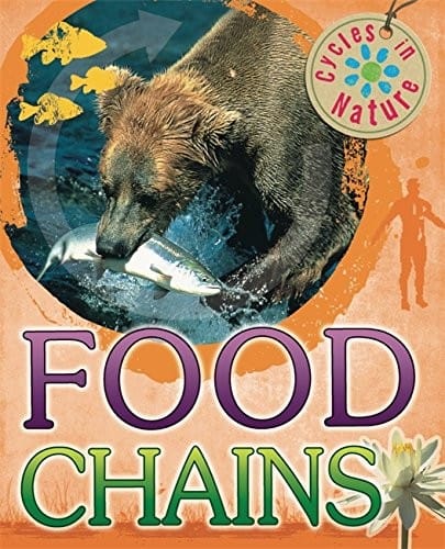 Food Chains (Cycles in Nature)