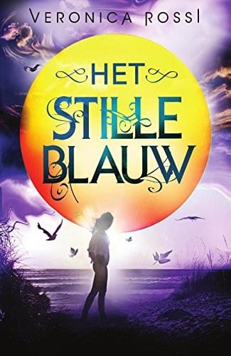 Het stille blauw (Wereld zonder hemel-trilogie) (Dutch Edition)