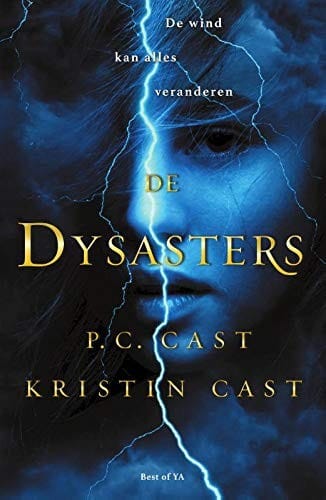 De Dysasters: De wind kan alles veranderen (Dutch Edition)