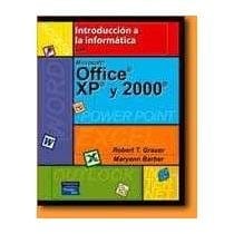 Introduccion a la Informatica con Microsoft Office XP y 2000