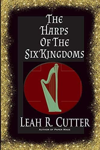 The Harps of the Six Kingdoms
