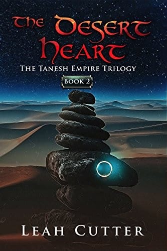 The Desert Heart (The Tanesh Empire Trilogy Book 2)