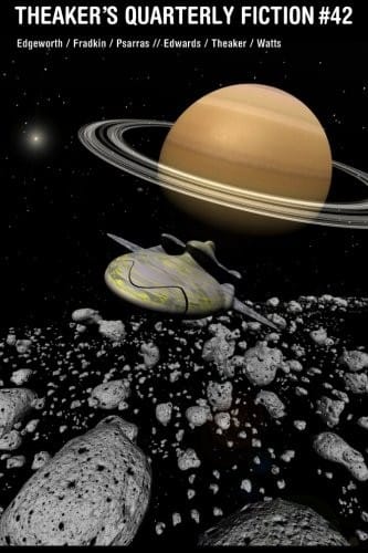 Theaker's Quarterly Fiction #42 (Volume 42)