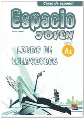 Espacio joven A1 / Youth Space A1 (Curso De Espanol / Spanish Course) (Spanish Edition)