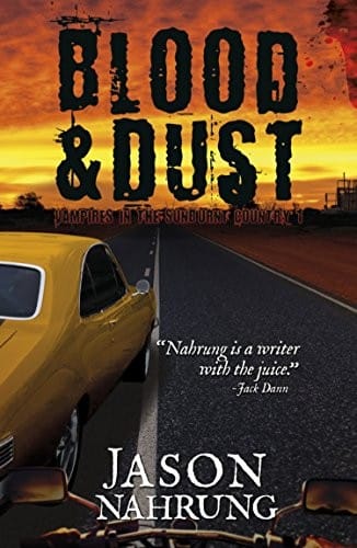 Blood & Dust (Vampires in the Sunburnt Country Book 1)