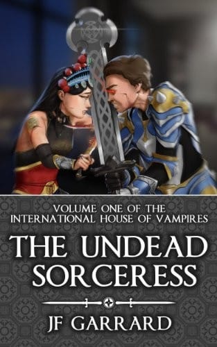 The Undead Sorceress (International House of Vampires Book 1)