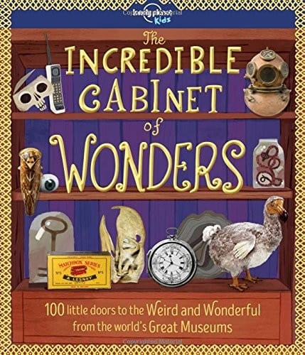The Incredible Cabinet of Wonders (Lonely Planet Kids)