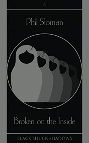 Broken on the Inside (Black Shuck Shadows)