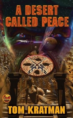 A Desert Called Peace (Baen Science Fiction)